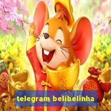 telegram belibelinha